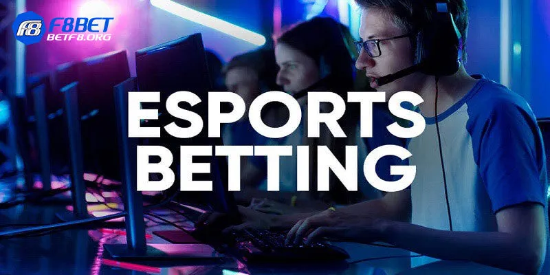 Giới thiệu đôi nét hình thức cá cược eSports