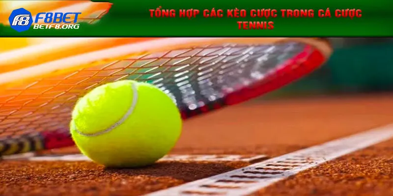 Các kèo cá cược Tennis phổ biến 