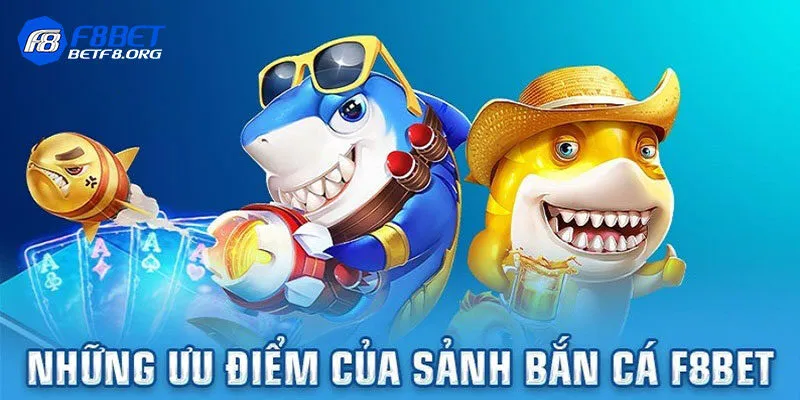 Giải mã sức hút của sảnh bắn cá tại F8bet