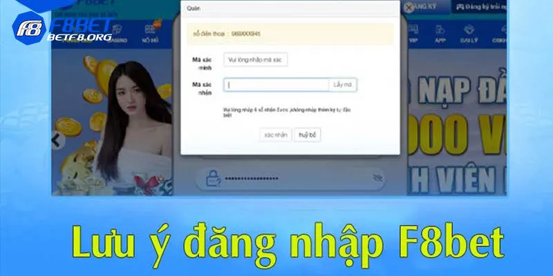 Các lưu ý khi đăng nhập vào nhà cái F8bet