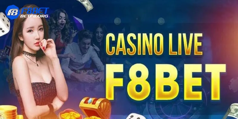 Thế mạnh làm nên sức hấp dẫn của Casino F8bet